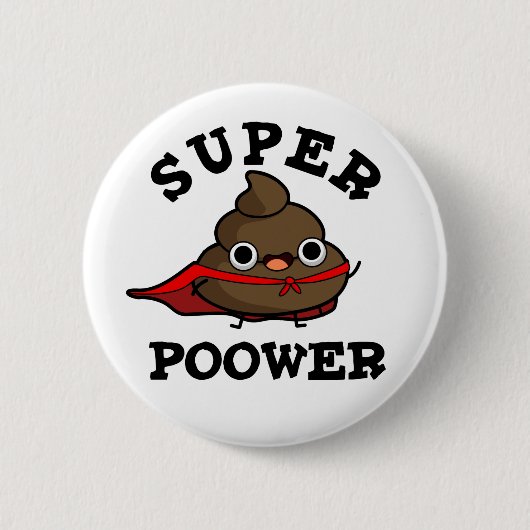 Super Poower Funny Super Hero Kack Pun Button (Vorderseite)