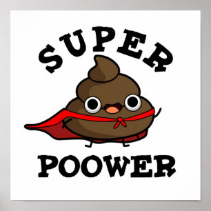 Super Poower Funny Super Hero Kack Pun Poster