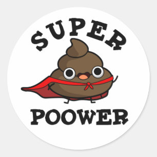 Super Poower Funny Super Hero Kack Pun Runder Aufkleber