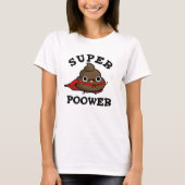 Super Poower Funny Super Hero Kack Pun T-Shirt (Vorderseite)