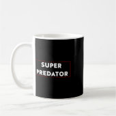 Super-Prädator Kaffeetasse (Links)