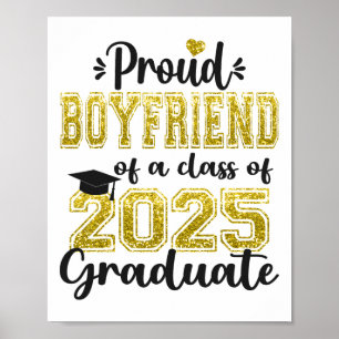 Super Proud Boyfriend of 2025 Graduate Abschluss Poster