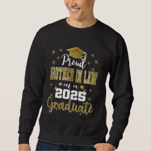 Super Proud Brother in Law von 2025 Graduate Gradu Sweatshirt