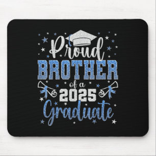 Super Proud Bruder von 2025 Graduate Abschluss Fa. Mousepad