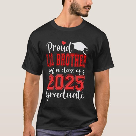 Super Proud Little Brother 2025 Graduate Graduatio T-Shirt (Vorderseite)