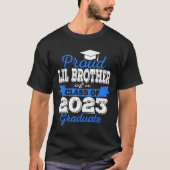 Super Proud Little Brother of 2023 Graduate Awesom T-Shirt (Vorderseite)