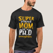 Super Proud Mama eines Doktorandendiploms T-Shirt (Vorderseite)