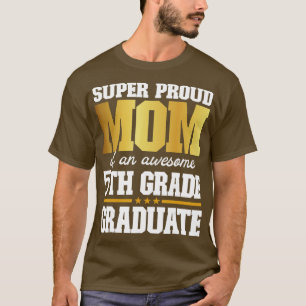 Super Proud-Mama eines Phantastischen 5. Grade Gra T-Shirt