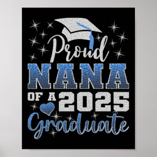 Super Proud Nana of 2025 Graduate Phantastisch Fam Poster
