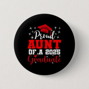 Super Proud Tante of 2025 Graduate Senior Graduati Button