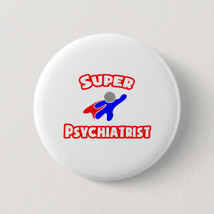 Super Psychiater Button