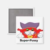 Super-Pussy Magnet (Vorderseite/Rückseite)