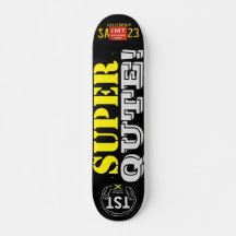 SUPER QUTE JMT Skateboard, 7¾ Zoll Deck