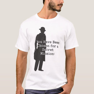 Super Secret Spy Missionen ... T-Shirt