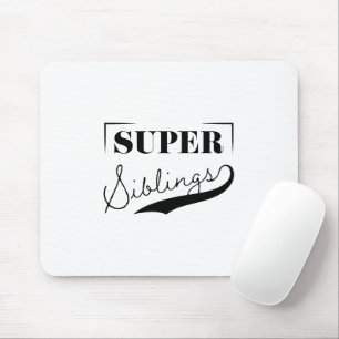 Super Sibling Mousepad