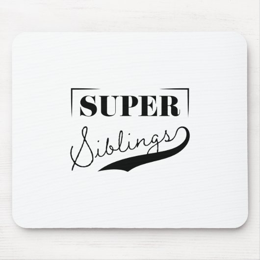 Super Sibling Mousepad (Vorne)
