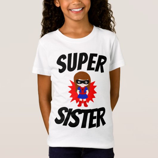 SUPER SISTER T - Shirt (Vorderseite)