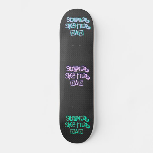 Super Sk8ter Vater II Skateboard (Vorderseite)
