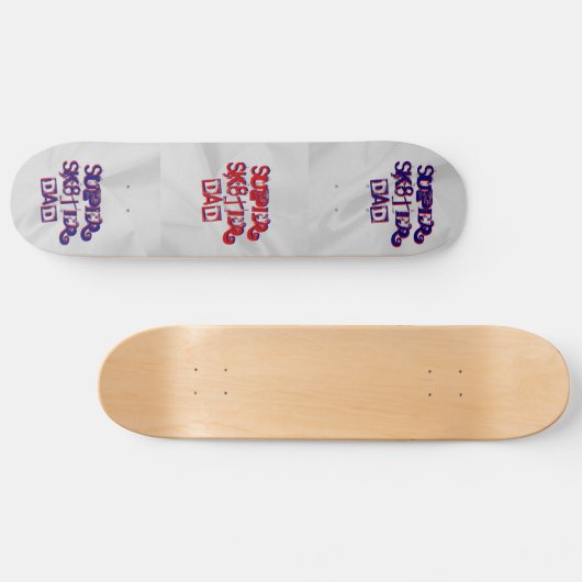 Super Sk8ter Vater Skateboard (Horizontal)