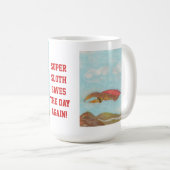 Super Sloth rette den Tag wieder! Kaffeetasse (VorderseiteRechts)