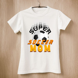 Super Soccer Mama Sport Mutter Muttertag T-Shirt