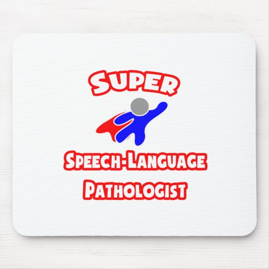 Super Speech Language Pathologe Mousepad (Vorne)