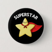 Super Star Funny Astronomie Pun Dark BG Button (Vorderseite)