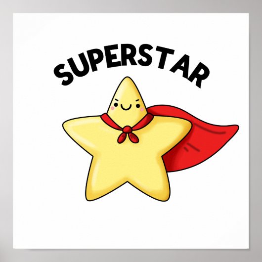Super Star Funny Astronomie Pun Poster (Vorne)