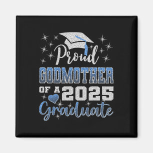Super Stolz Godmutter von 2025 Graduate Phantastis Magnet
