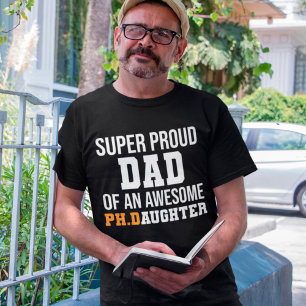 Super stolz Vater einer Phantastischen Doktoranden T-Shirt