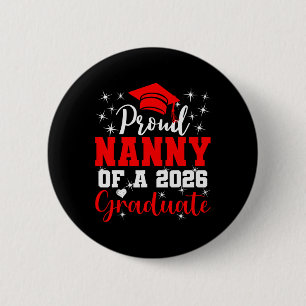 Super stolze Nanny des Senior-Absolventen 2026 Button