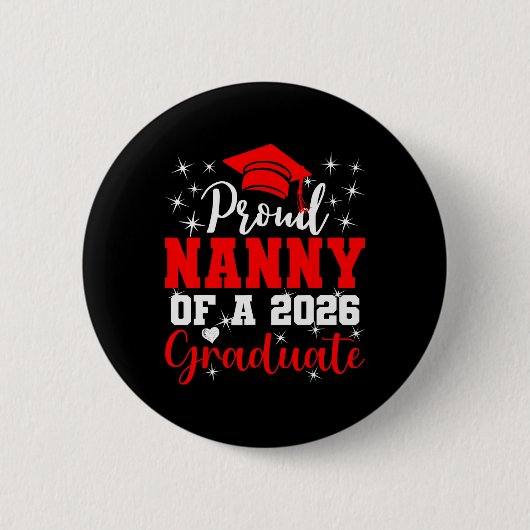 Super stolze Nanny des Senior-Absolventen 2026 Button (Vorderseite)