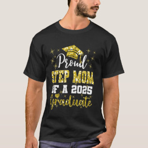 Super stolze Stiefmutter des Absolventen 2025 Absc T-Shirt