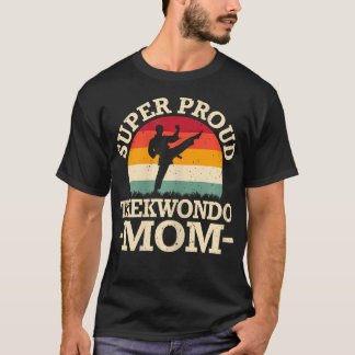 Super stolze Taekwondo-Mutter Muttertag Kampfsport T-Shirt
