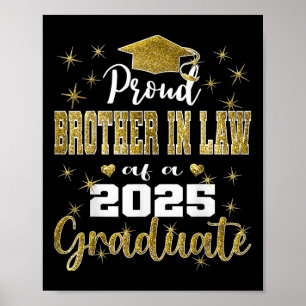 Super stolzer Schwager des Absolventen von 2025 Ab Poster