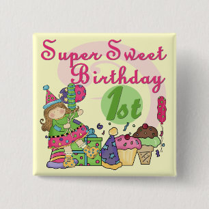 Super Sweet 1. Geburtstag T - Shirt und Geschenke Button
