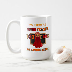 Super Teacher 100 Days of School - Maßgeschneidert Kaffeetasse