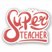 Super Teacher Aufkleber (Vorderseite)