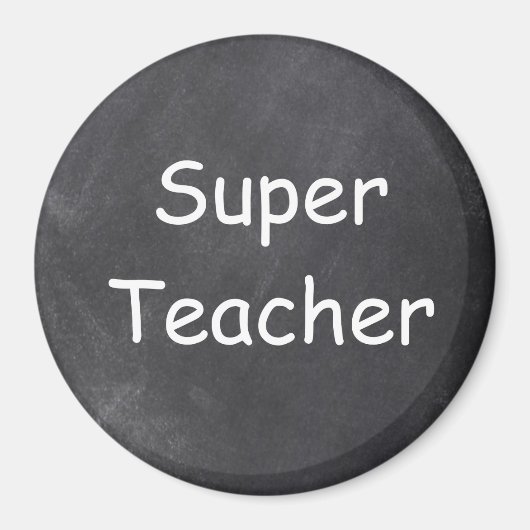 Super Teacher Chalkboard Design Geschenkidee Magnet (Vorne)