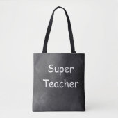Super Teacher Chalkboard Design Geschenkidee Tasche (Vorderseite)