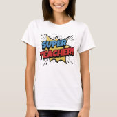 Super Teacher Comic Style T-Shirt (Vorderseite)