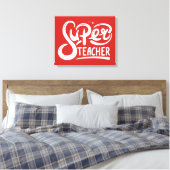 Super Teacher Leinwanddruck (Insitu (Schlafzimmer))