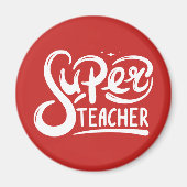Super Teacher Magnet (Vorne)