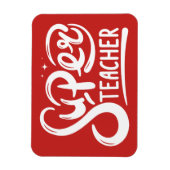 Super Teacher Magnet (Vertikal)