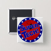 SUPER TECH! LABORWISSENSCHAFTLICHE ERMUTIGUNG BUTTON (Vorne & Hinten)