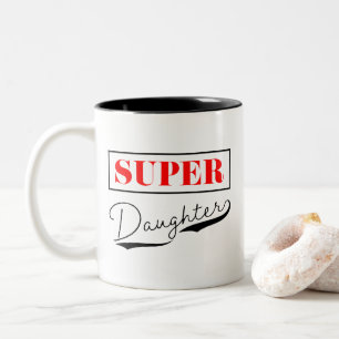 Super-Tochter Zweifarbige Tasse
