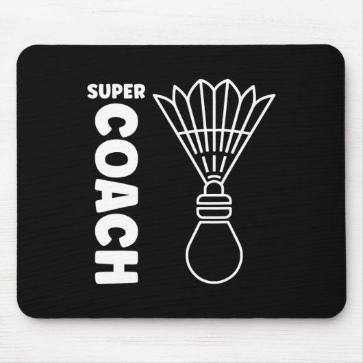Super Trainer Badminton Sport Simple Badminton Coa Mousepad (Vorne)