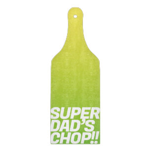 Super Vater Chop   Funny message Schneidebrett