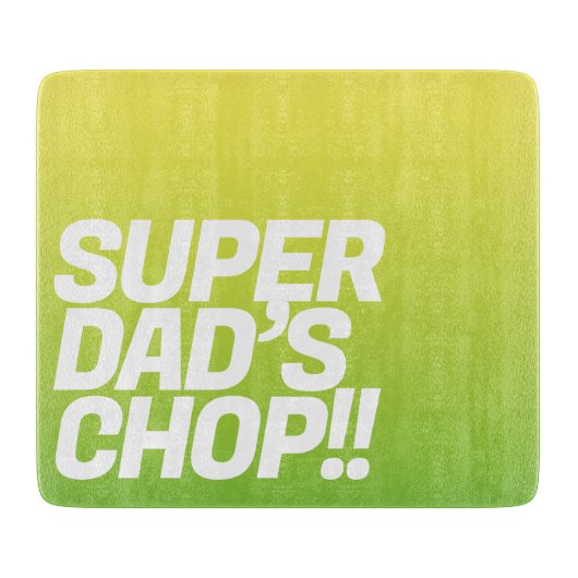 Super Vater Chop | Funny message Schneidebrett (Vorderseite)