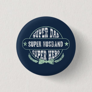 Super Vater Husband Hero Fathers Day Button